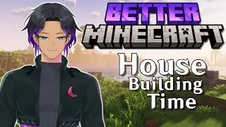 【Minecraft】It's Time To Build The House