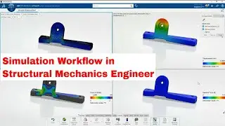 Simulation Workflow in Structural Mechanics Engineer