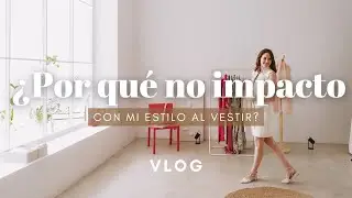 ¿Por qué no logro impactar con mi estilo al vestir?