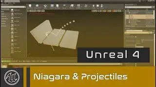 UE4 - Niagara Projectiles