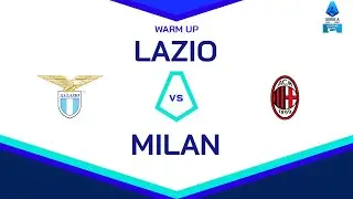 🔴 LIVE | Warm up | LAZIO - MILAN | Serie A Enilive 2024/25