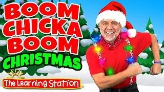 Boom Chicka Boom Christmas 🎅 Christmas Songs for Kids 🎅 Kids Songs by The Learning Station