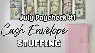 CASH ENVELOPE STUFFING| July Budget | CASH STUFFING FOR BEGINNERS| Budget with Me | MONETS MONEY