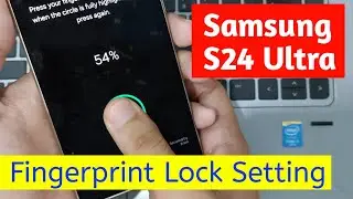 Samsung S24 Ultra: How to Set Up Fingerprint Lock in 2024