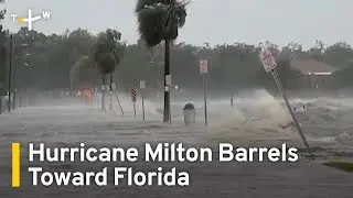 Hurricane Milton Threatens To Devastate Florida｜TaiwanPlus News