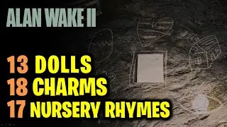 All Nursery Rhymes Puzzles, All Dolls & All Charms | Alan Wake 2