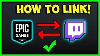 HOW TO LINK EPIC GAMES ACCOUNT TO TWITCH 2022 *NEW*