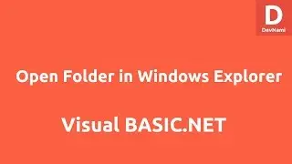 Open Folder in Windows Explorer using VB.Net