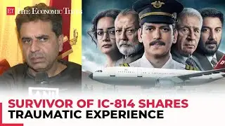 'Will not watch the web series...,' survivor of IC-814 shares traumatic experience