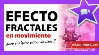 Cómo hacer EFECTOS ESPECIALES con iMovie - EFECTO FRACTALES Español