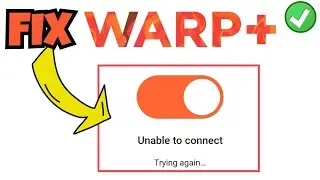 1111 Warp VPN not connecting Fix