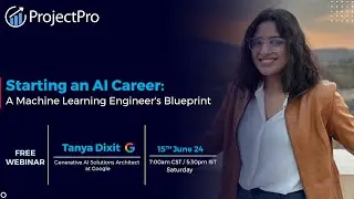 Careers in AI-A Google Expert Guide on How to Get Started! Ft. Tanya Dixit