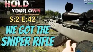 Hold Your Own (Gameplay) S:2 E:42 - We Got The Sniper Rifle