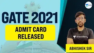 GATE 2021 Admit Card is Released | Latest Notification | GATE 2021 Exam