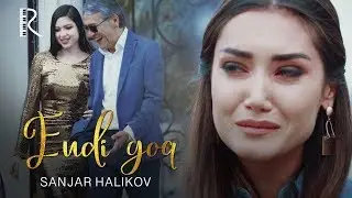 Sanjar Halikov - Endi yoq | Санжар Халиков - Энди йук