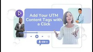 UTM_Content: Build Your Library in CampaignTrackly in Seconds