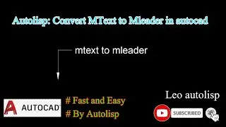 how to convert mtext to mleader in autocad