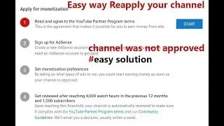 How To Reapply your channel wasn't approved for monetization 2018