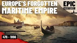 History of a Mediterranean Superpower: Rise & Fall of Venice