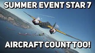 Summer event 2023: Star 7, aircraft count too!
