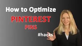 How to Optimize Pinterest Pins