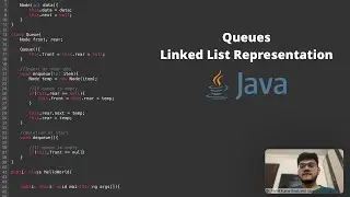 [5.2] Queues in Java using Linked List