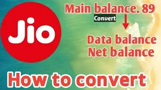 How to convert main balance to net balance in jio/ how to recharge main balance to net balance