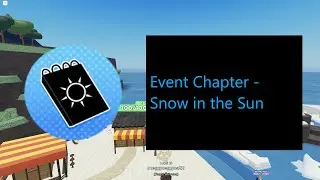 [ROBLOX Flavor Frenzy Summer Update] Event Chapter - Snow in the Sun