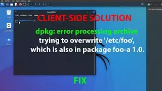 LINUX ERROR FIX: dpkg: error processing archive...trying to overwrite '/etc/foo
