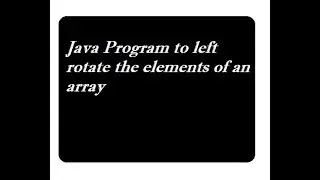Left rotation of array Java