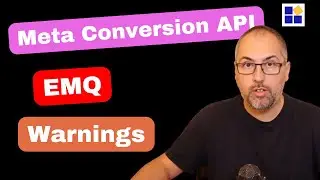 Meta Conversion API EMQ warnings can be confusing. Don't overstress!