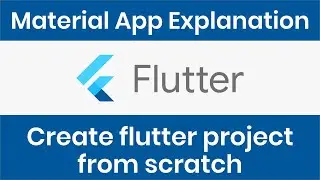 Creating Flutter project from scratch || Flutter Tutorials #1