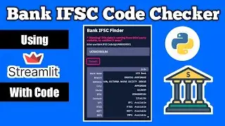 Bank #IFSC Code Checker using #Python #Streamlit | Real-time Web Application