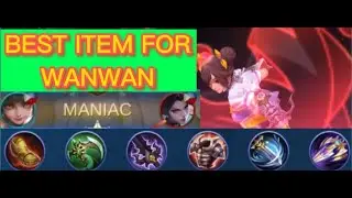 TOP GLOBAL WANWAN |       BEST BUILD 2021 |   MANIAC!!.. #MLBB