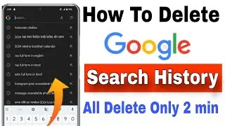 Google Search History Delete Kaise kare || How to Clear All Google Search History Permanently