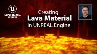 #UE5 Series: Crafting a Dynamic Lava Material in Unreal Engine