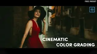 Photoshop Tutorial :  Cinematic Color Grading for Movie Look Effect - FREE PRESET