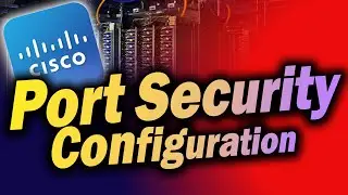 Cisco Port Security Configuration | Quick Configs | Cisco Configs