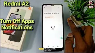 How To Turn OFF Notification in Redmi A2 | Redmi A2 में Notification बन्द कैसे करें