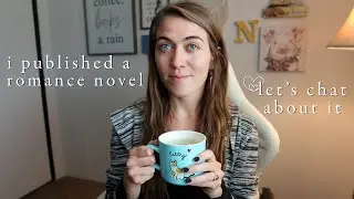 I Published a Romance Novel + NaNoWriMo Plans | Indie Author Chat | Natalia Leigh