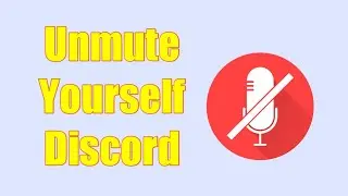 How to unmute yourself on discord (Quick & Simple)