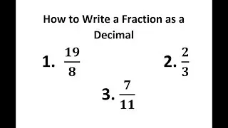 How to Write a Fraction as a Decimal