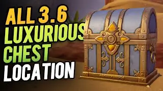 All Genshin 3.6 Luxurious Chest Location | Genshin Impact 3.6