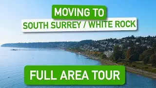 South Surrey White Rock Full Area Tour