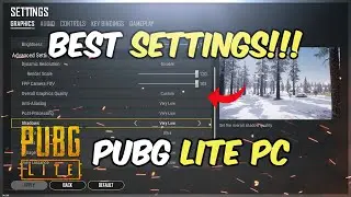 BEST SETTINGS FOR PUBG LITE PC!