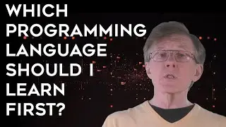 Which Programming Language Should I Learn First?