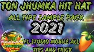 Fl Studio Mobile New Sample Pack||Hit Hat Jhumka Ghungru All Sample Pack||Fl Studio Mobile All Tips