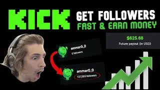 🤑 How get more FOLLOWERS on Kick.com and EARN MONEY