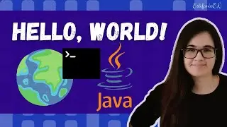 Hello World Program in Java - Write Your First Java Program