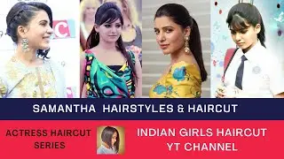 Samantha Hairstyles | Actress haircut | Bangs haircut | Ponytail | 